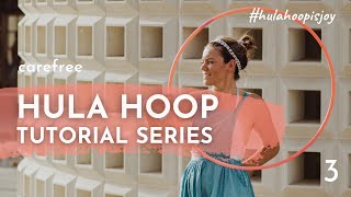 HULA HOOP · TUTORIAL · Hand spin & switching hands #hulahoopisjoy 3