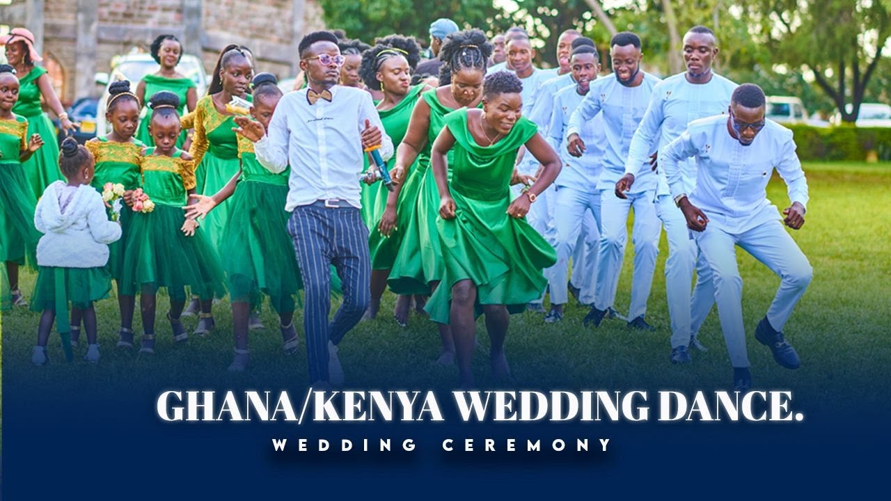BEST WEDDING DANCE, GHANA VS KENYA