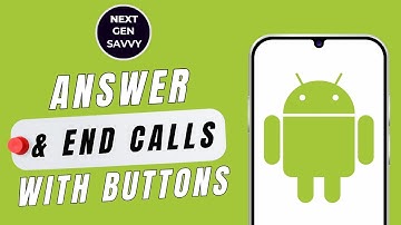 HOW TO ANSWER & END CALLS WITH BUTTONS ON ANDROID PHONE