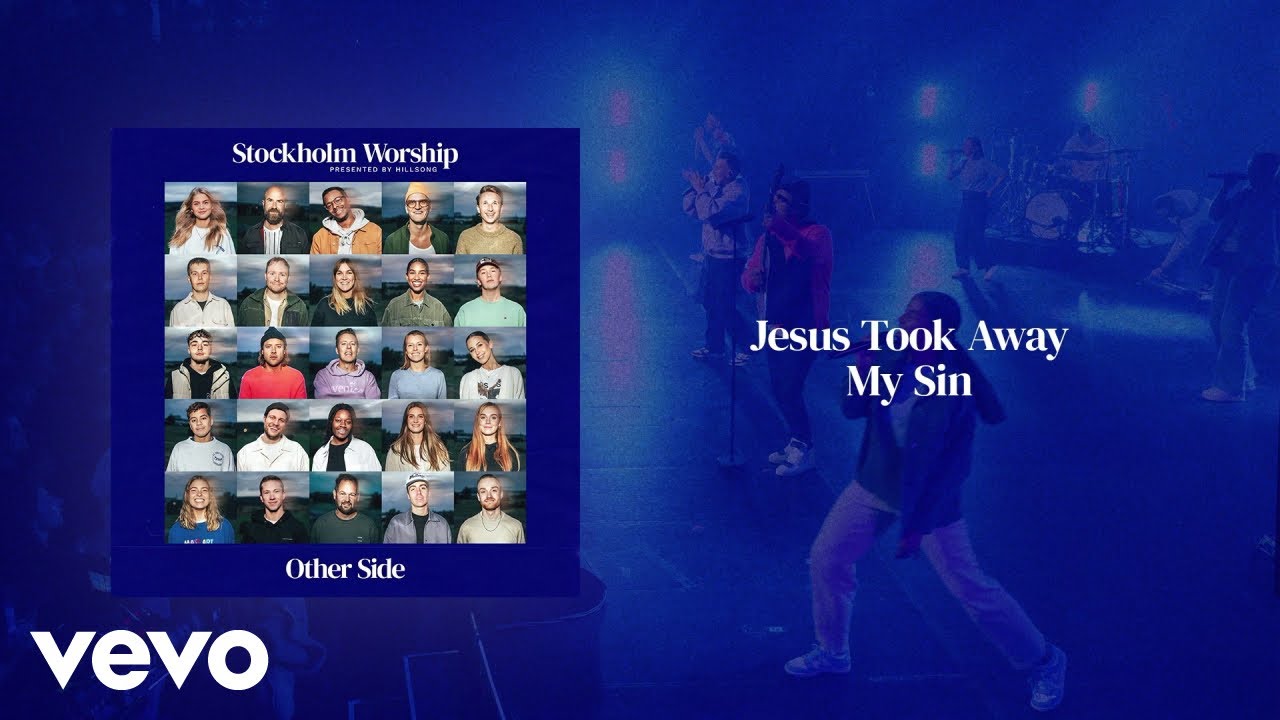 Stockholm Worship - Jesus Took Away My Sin (Live) [Official Audio]
