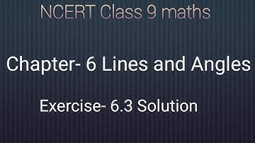 Class 9 maths chapter- 6 Lines and Angles:Exercise- 6.3 solution