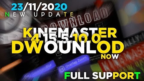 Kinemaster Update 4.15.5