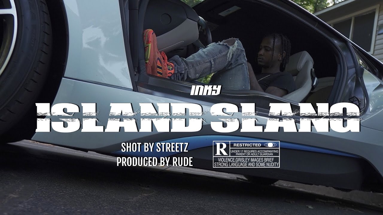 Inky - Island Slang [Official Music Video]