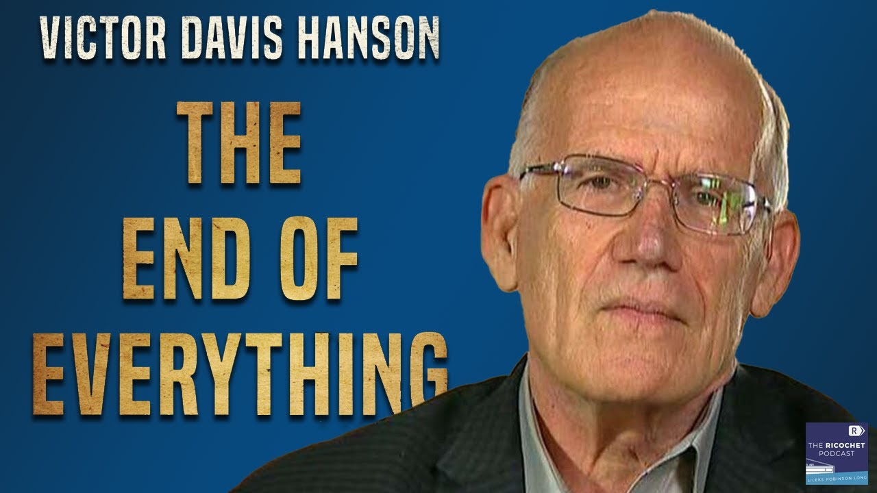 The Ricochet Podcast with Victor Davis Hanson YouTube