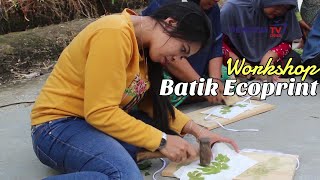 Workshop Batik Ecoprint Latar Seni Winarto Ekram - Pendem TV