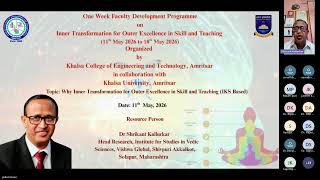 Day 1: Session1: 6 Days FDP on  "Inner Transformation for Outer Excellence in Skill and Teaching" Net Worth