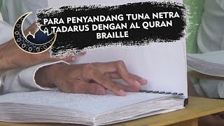 PULUHAN TUNANETRA TADARUS DENGAN AL QURAN BRAILLE