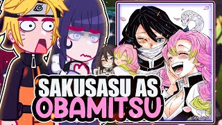 ⁞Naruto and his friends reacting SAKURA X SASUKE AS MITSURI X OBANAI⁞ \\🇧🇷/🇺🇲// ◆Bielly - Inagaki◆