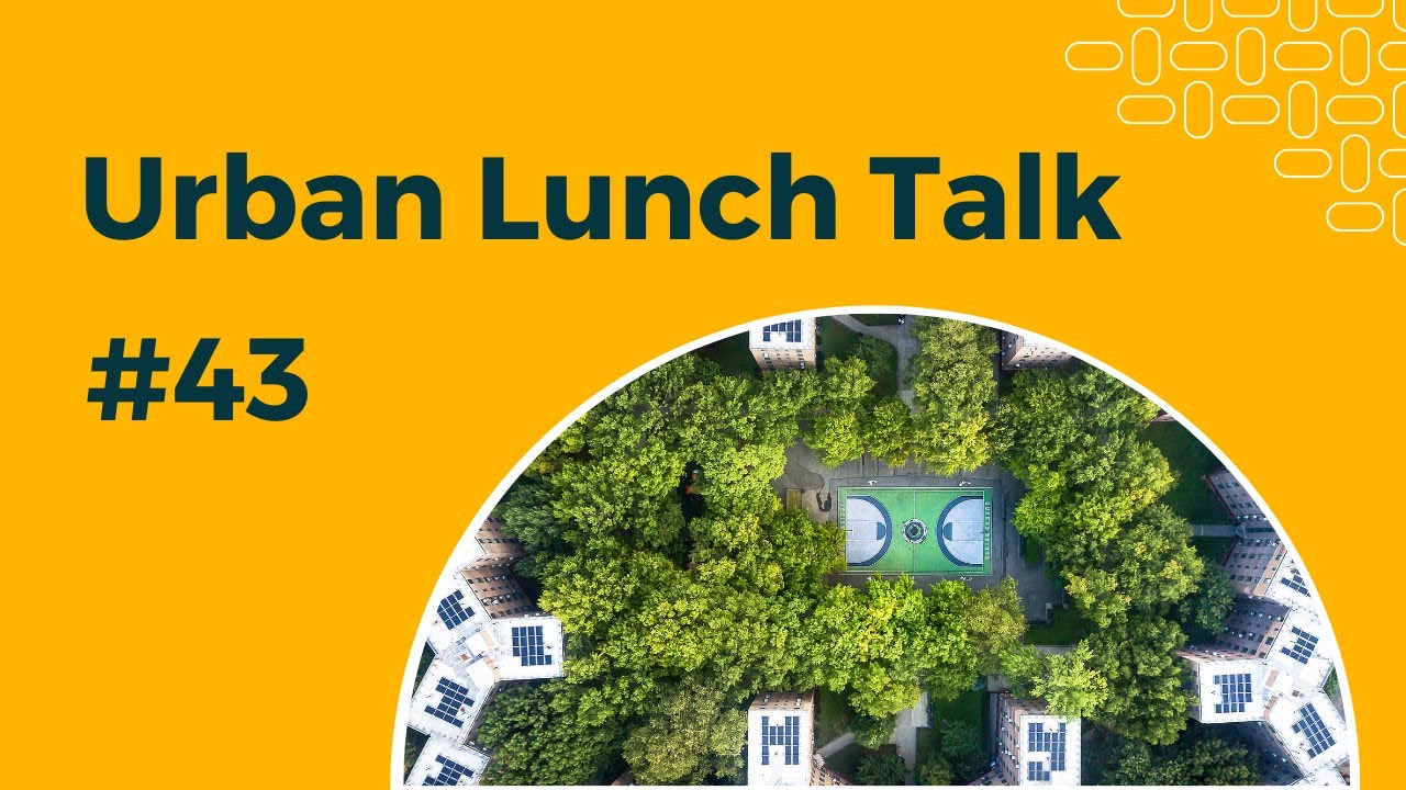Urban Lunch Talk #43: Scaling Positive Energy Districts