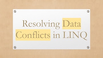 Resolving Data Conflicts in LINQ
