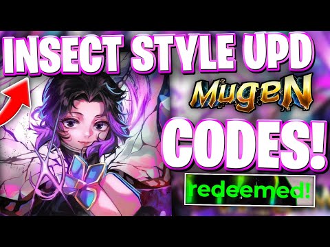 🦋[INSECT STYLE] EVERY NEWLY ROBLOX MUGEN CODES! INSECT STYLE UPDATE CODES FOR MUGEN