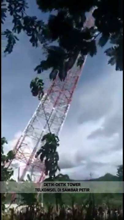 ⏯55 nger!!'kejadian tower telkomsel di sambar petir & r060h