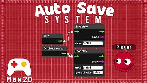Auto Save System Max2D Tutorial 
