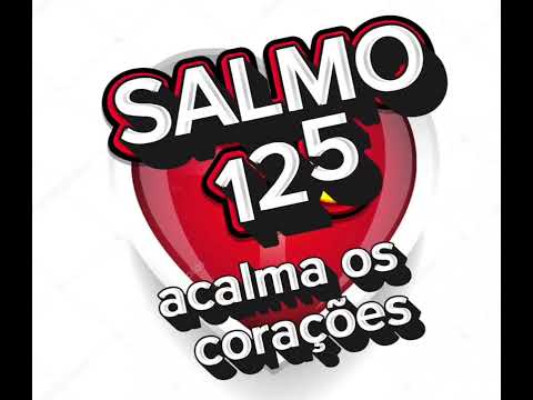 Salmo 125. enfrentando