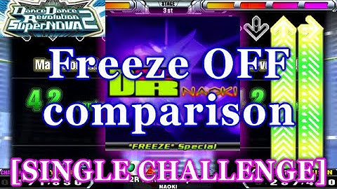 [FA-OFF/ON] DDR SN2 - D2R ("FREEZE" Special) [SINGLE CHALLENGE] 譜面比較 comparison