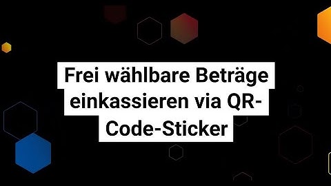 TWINT Geschäftskunden – Frei wählbare Beträge einkassieren via QR-Code