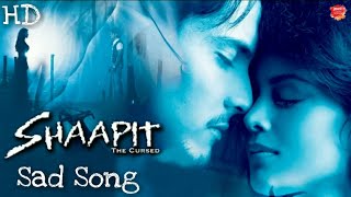 Ajnabi Hawaayein     Sad Song  Shaapit By Shreya Ghoshal