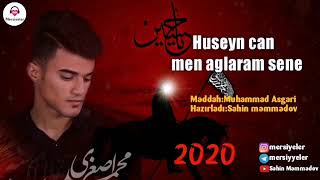 Muhemmed Asgari Hüseyn Can Men Aglaram Sene 2020 Mersiye #new #yeni #trend #azerbaijan #iran #turkey Resimi