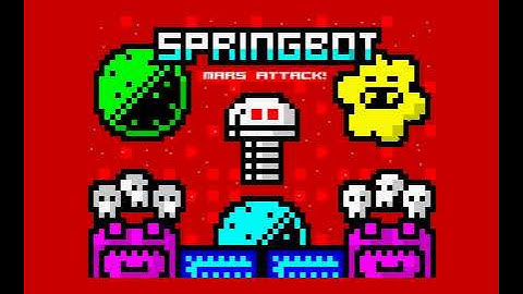 ZX SPECTRUM =+ SPRINGBOT - Mars Attack!