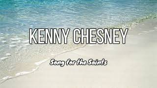 Kenny Chesney - Song for the Saints | Island Tunes