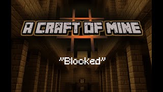 "Blocked" | A Craft Of Mine OST (Chase theme) screenshot 4