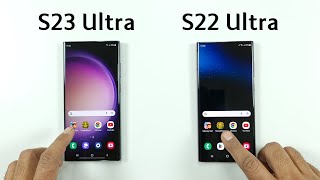 Samsung S23 Ultra vs Samsung S22 Ultra Speed Test