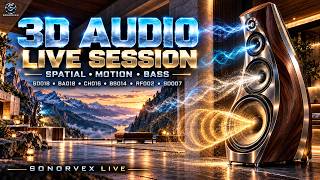 3D Audio LIVE 🔴 Deep Bass, Spatial Motion & Hi-Fi Sound | SONORVEX