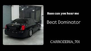Carrozzeria - Bass Can You Hear Me - Beat Dominator