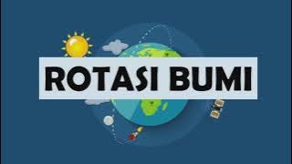 Rotasi Bumi dan Akibatnya | Kelas 6 Tema 8 Subtema 1 Pembelajaran 1