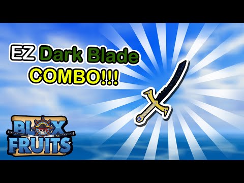 Dark Blade in Blox Fruits Guide & Combos [UPDATE 20.1]⭐