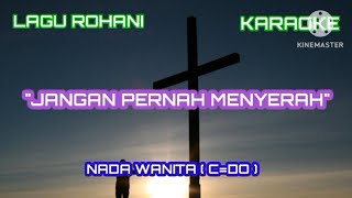 TUHAN TAK PERNAH JANJI (karaoke rohani) nada wanita c=do ,, subscribe dan share ya😊 GBU,syalom