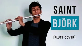 Saint - Björk, Arca - Viibra flutes (instrumental cover)