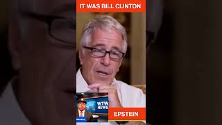 Epstein Said It Was Bill Clinton 👀