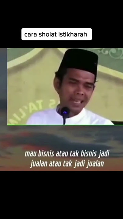 Cara shalat istikharah dengan benar#kajianislam #uas #ngaji #uah #ngajiyuk #kajiansunnah