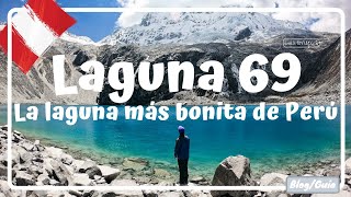 GUÍA COMPLETA para visitar la LAGUNA 69, La caminata MÁS ASOMBROSA en PERÚ  Perú #28 Luisitoviajero