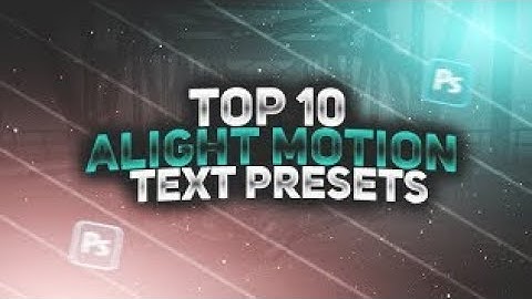 Top 10+ 🔥Alight Motion Text Animation Presets ||alight motion text effect @telugutechicon
