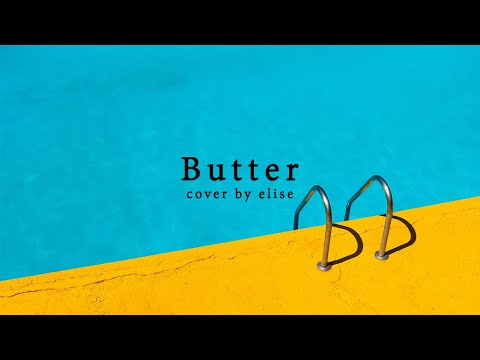 (Acoustic Cover) BTS - Butter 🥞 | Elise (Silv3rT3ar)