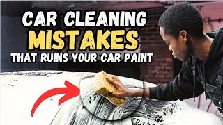 Top 5 Car Cleaning Mistakes You're Probably Making | Stop it Now