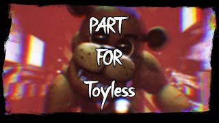 COLLAB PART FOR: Toyless (AFTON FAMILY REMIX) @ZerrekTheDog