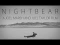 Nightbear A Joel Marsh And Juel Taylor Film 
