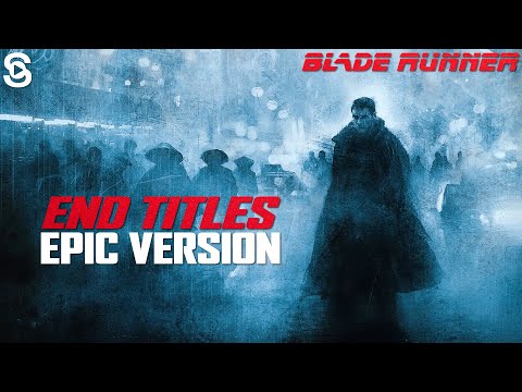 Blade Runner - End Titles (Epic Version) | End Credits Music Cover