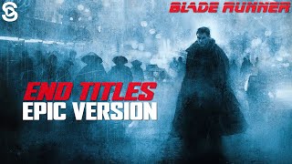 Blade Runner - End Titles (Epic Version) | End Credits Music Cover