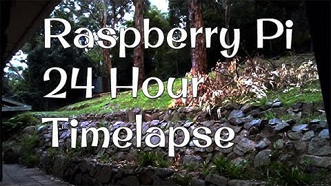 Raspberry Pi 24 Hour Time Lapse
