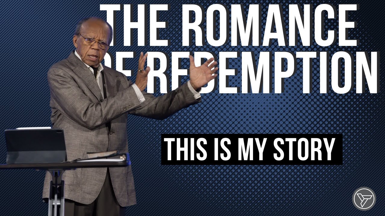 The Romance of Redemption: This Is My Story | Bishop Garlington |