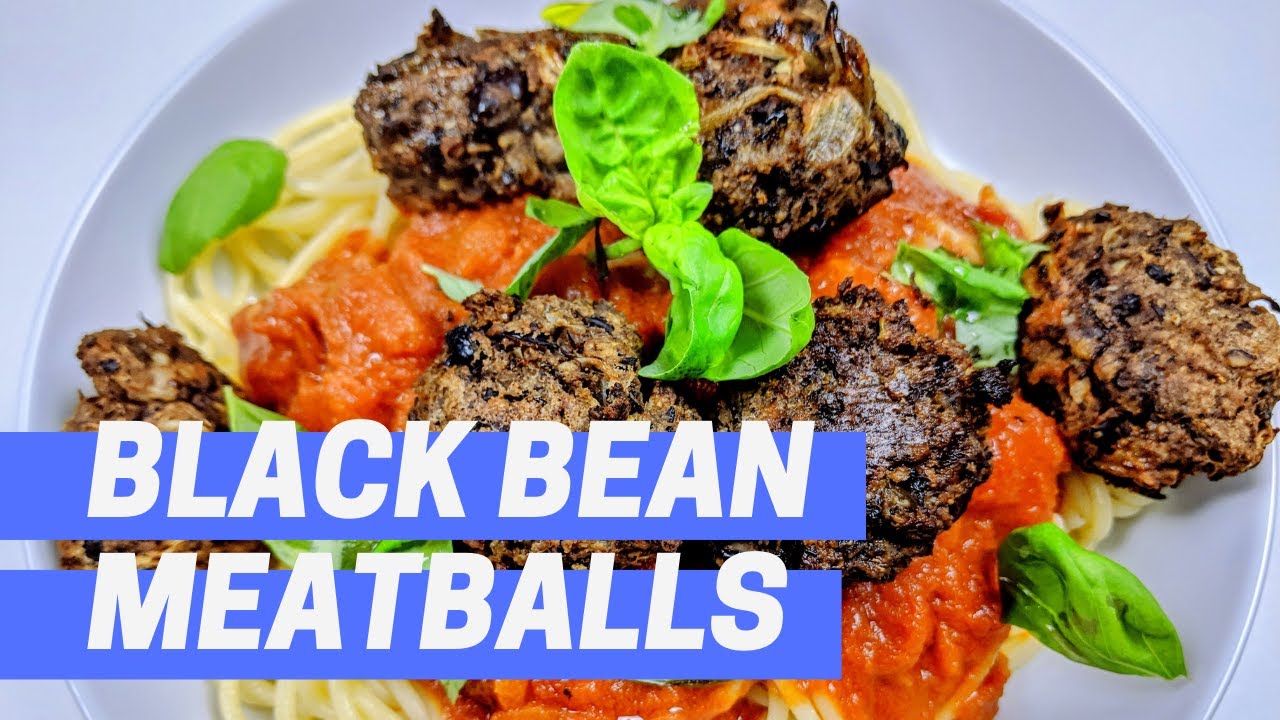 VEGAN MEATBALLS Roasted Black Bean Meatballs with Spaghetti