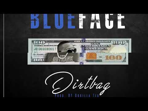 Dirtbag “Blueface”