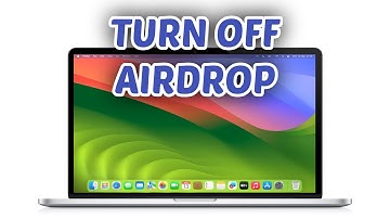 How to Turn OFF AirDrop on Mac - Full Guide