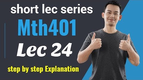mth401 lec 24 || mth401 short lec 24|| step by step explanation #lecture #mth401 #vubrightfuture