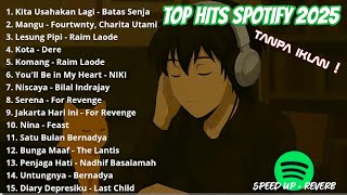 Top Hits Spotify Indonesia 2025 | Top Spotify Indonesia 2025 | Lagu Terbaru