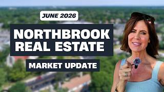 Northbrook Real Estate Market Update | June 2026
